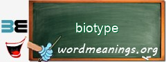 WordMeaning blackboard for biotype